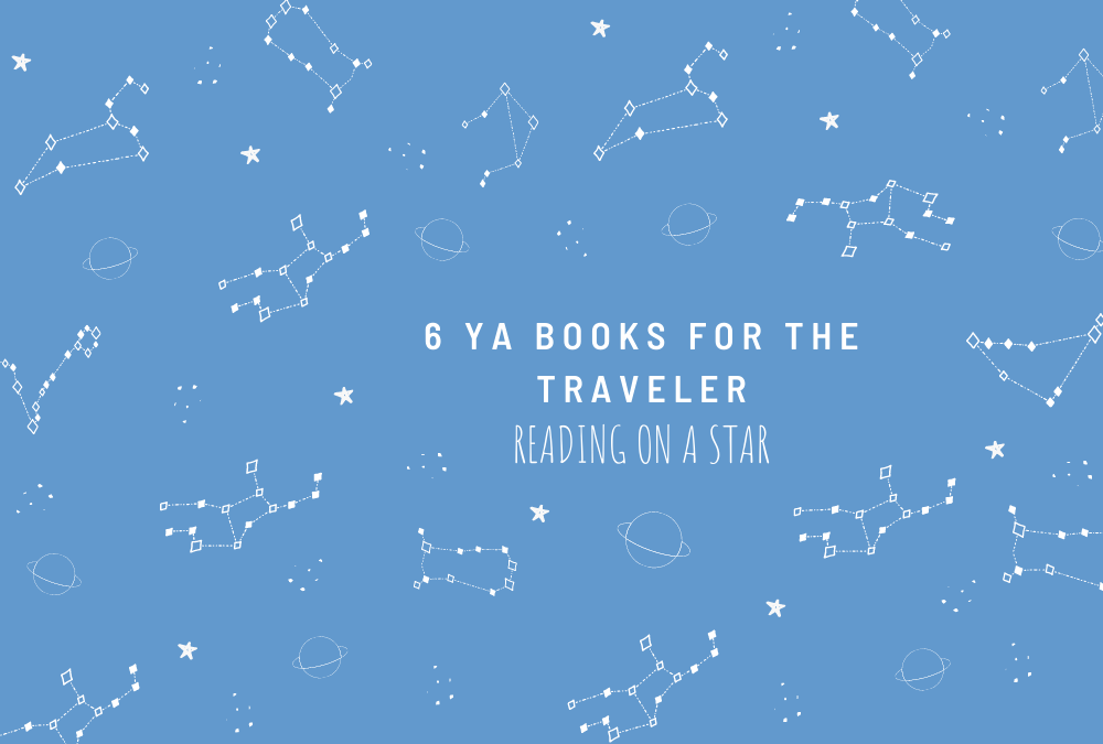 6 YA books for the&nbsp;Traveler