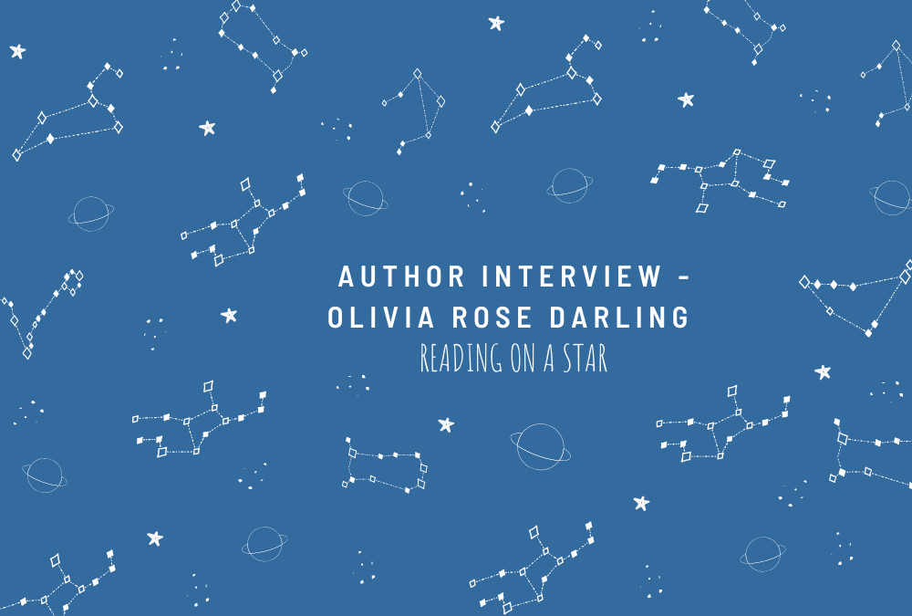 Author Interview – Olivia Rose Darling&nbsp;★