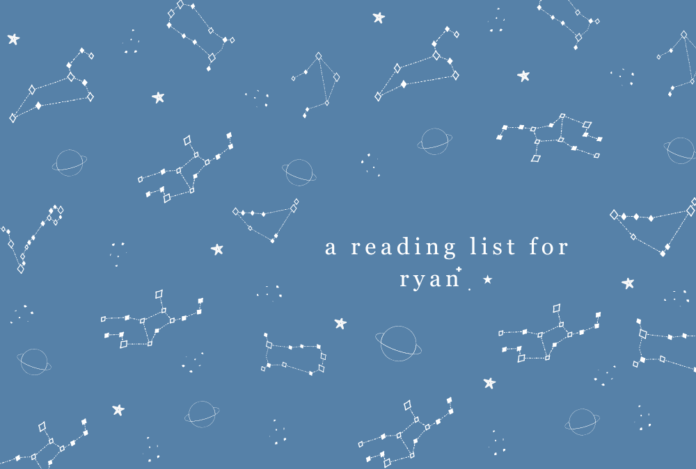 a reading list for ryan ๋࣭ ⭑